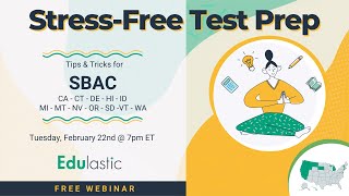 SBAC: Stress-Free Test Prep