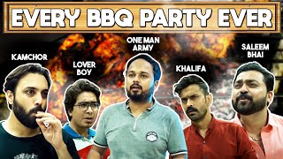 EVERY BBQ PARTY EVER | BAKRA EID SPECIAL | COMEDY VIDEO