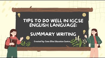 CANA IGCSE English - Tips to do well in IGCSE English Language: Summary Writing #𝐂𝐀𝐍𝐀𝐄𝐧𝐠𝐥𝐢𝐬𝐡