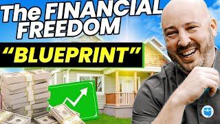 The Repeatable, 3Step Blueprint That Leads to Financial Freedom
