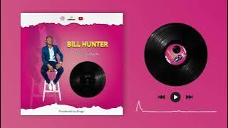 Bill Hunter_Ni wewe (_Music_Audio)