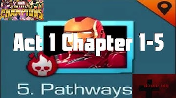 Marvel Contest of Champions - Act 1 Chapter 1-5 Pathways
