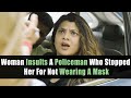 Woman Insults A Policeman Who Stopped Her For Not Wearing A Mask | Nijo Jonson | Motivational Video