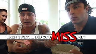 Tren Twins, Did You Miss Me?