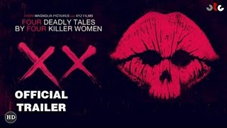 XX 2017 Official Trailer
