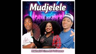 Makhadzi Entertainment  Prince Mj  Mudjelele Ft Ig Lunar   