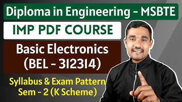 Basic Electronics | BEL - 312314 | Syllabus and Exam Pattern | IMP PDF Course | K Scheme | MSBTE
