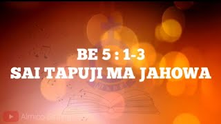 Download lagu BE | BUKU ENDE HKBP 5 : 1 - 3 ' SAI TAPUJI MA JAHOWA ' ( KARAOKE LIRIK )