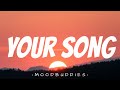 YOUR SONG - Ellie Goulding (Lyrics) 🎵