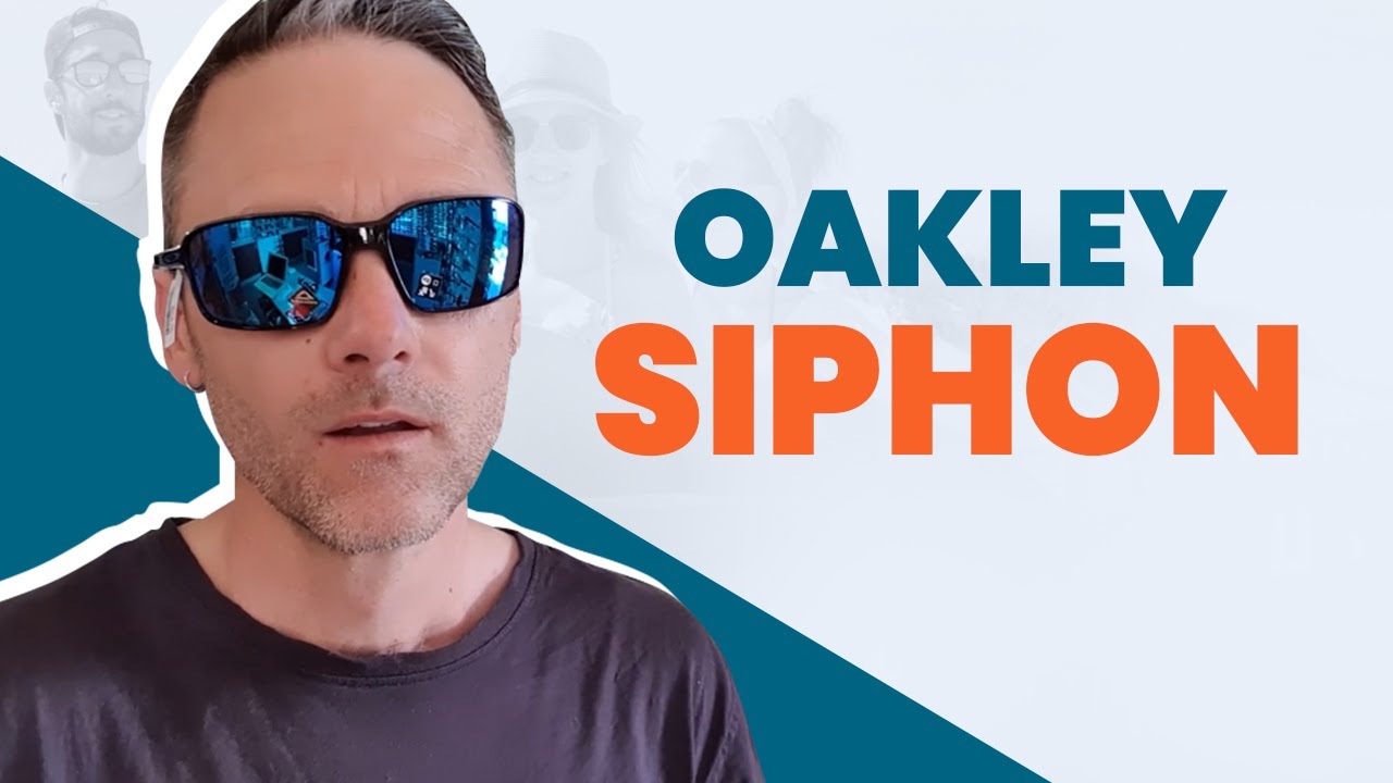 oakley siphon review