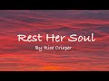 Rest Her Soul - Rice Crisper