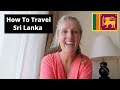 How To Travel Sri Lanka in 2022
