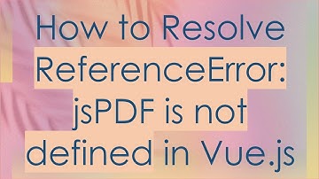 How to Resolve ReferenceError: jsPDF is not defined in Vue.js