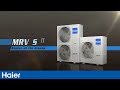 Haier’s Mini VRF Innovation MRV S