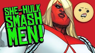 She-Hulk Smash MEN! Marvel Comics' New Red She-Hulk is... Something Else.