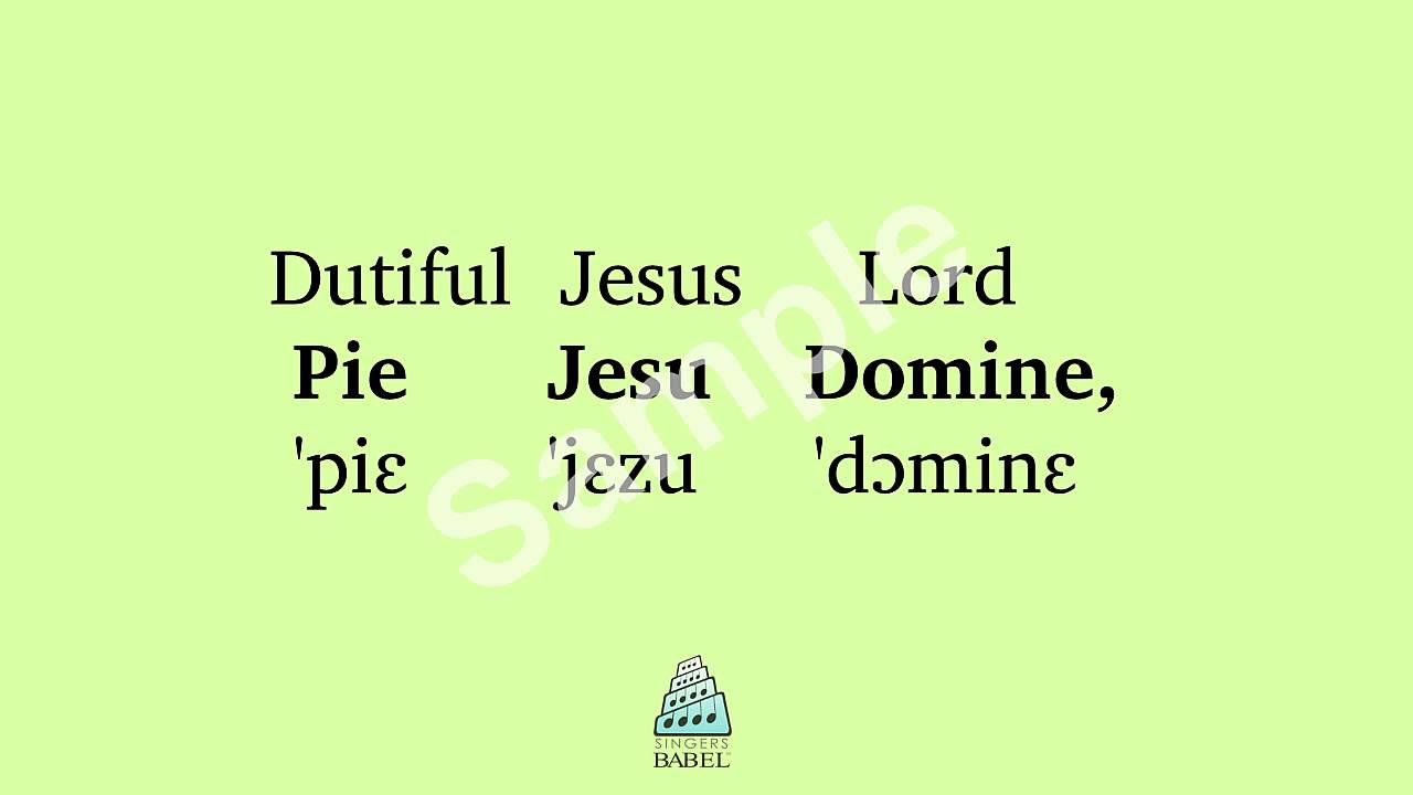 Fauré Requiem, op. 48, 4. Pie Jesu (pronunciation guide