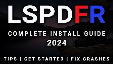 Full Reinstall Of LSPDFR Tutorial Part 1