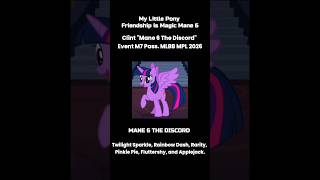 My Little Pony Friendship is Magic Mane 6. MANE 6 THE DISCORD. #mane6 #mlpfim @THEMANE6REACT