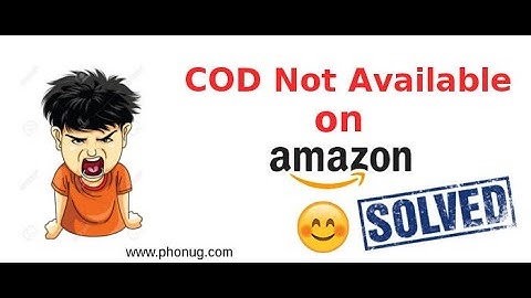 AMAZON COD BANNED !!!!! THEN HOW ORDER ON PAY ON DELIVERY ON AMAZON