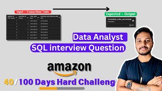 data analyst sql interview questions and answers #40/100 | Amazon | SQL Tutorials | Window Function