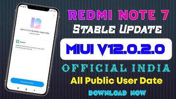 Redmi Note 7 MIUI 12 Stable Update | Redmi Note 7 MIUI 12.0.2.0 New Update | Redmi Note 7 MIUI 12 |