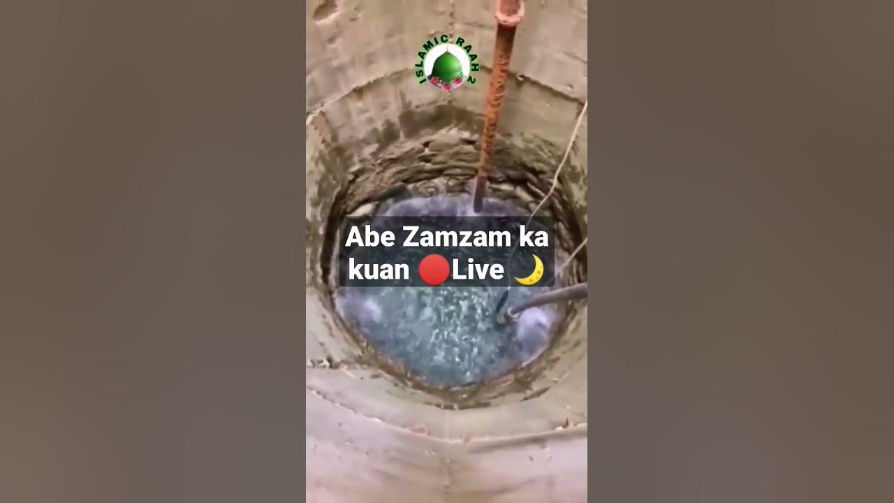 Abe Zamzam Ka Kuan 🔴live 2023 Zamzam Ka Pani Abe Jamjam Ka Pani Shorts