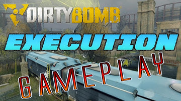 Dirty Bomb - Uncut Execution Gameplay with Phantom/Red-Eye