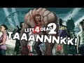 TAAANNNKK! - Game 1 - Left 4 Dead 2 Mutation (Fan Game)