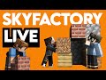 Building our HEADQUARTER - SkyFactory LIVE w/ FRIENDS!