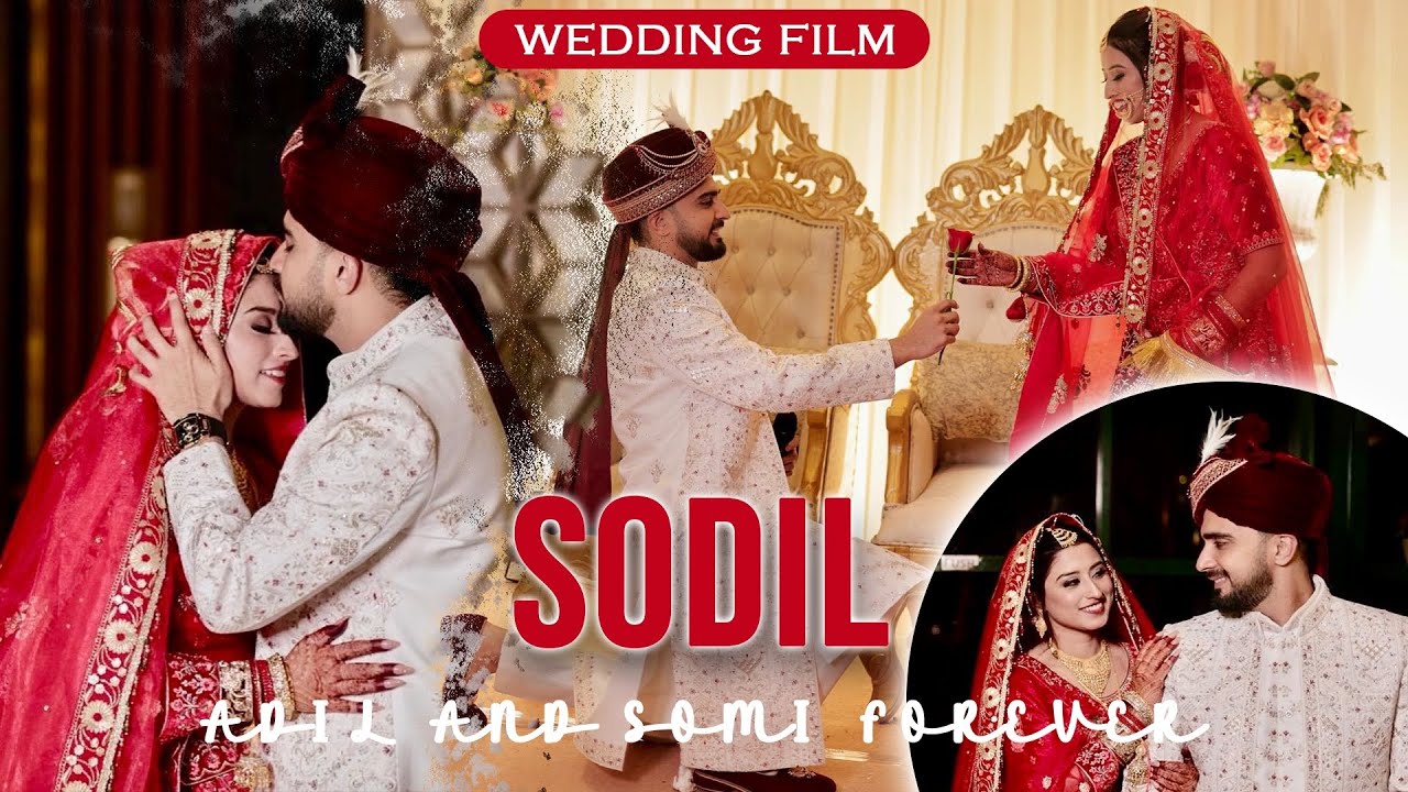 SODIL ❤️❤️ (WEDDING FILM)….!!