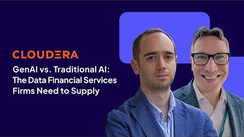 GenAI vs. Traditional AI: The Data Financial Services Firms Need to Supply