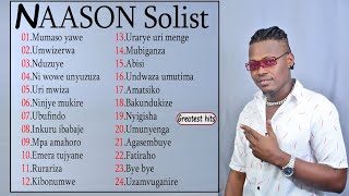 Naason Solist Greatest Hits  2021 -  The Best songs Of Naason Solist 2021