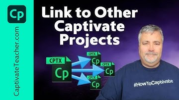 Link to Other Adobe Captivate 2019 Projects From Within Adobe Captivate 2019 Projects