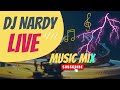 DJ NARDY - LIVE MUSIC MIX | SESIUNE LIVE