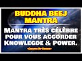 Mantra trs clbre pour vous accorder knowlegde  power