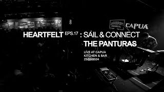 The Panturas live at Heartfelt Eps. 17: Sail & Connect [FULL SET]