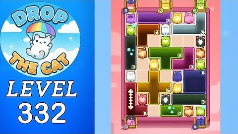 Drop The Cat Level 332 Walkthrough