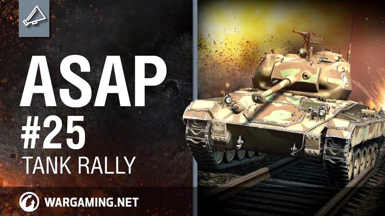 ASAP Episode 25: Tank Rally - ASAP Episode 25: Tank Rally