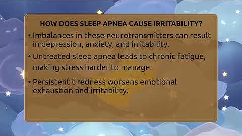 How Does Sleep Apnea Cause Irritability? - Sleep Apnea Support Network