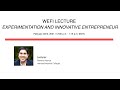 Wefi lecture 7  ramana nanda hbs  experimentation and innovative entrepreneur