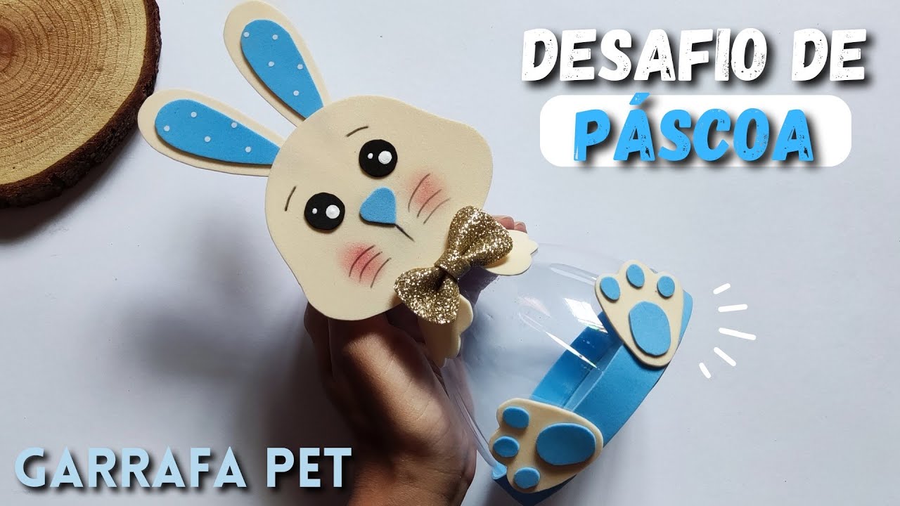 PÁSCOA 2025 - DESAFIO GARRAFA PET