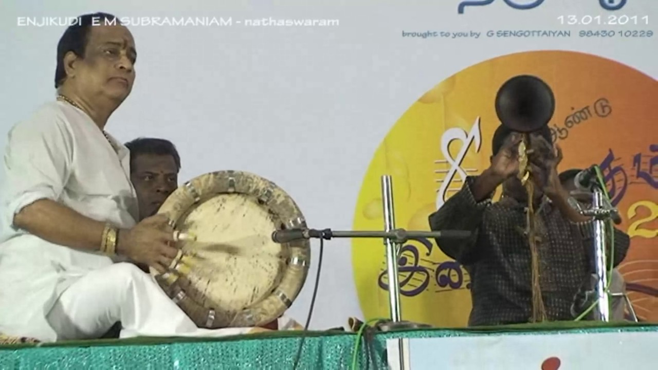 Nathaswaram- Vaanjajuduma- Enjikudi E M Subramaniam 03 -Thavil:T K Kaliamoorthy&T R Govindharajan