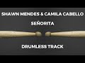 Shawn Mendes Camila Cabello Señorita Drumless Shawn Mendes Camila Cabello Señorita Drumless
