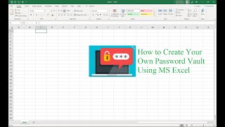 How to Use MS Excel to Securely Store Passwords