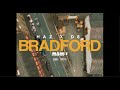 Haz x d8  bradford my charva  official music