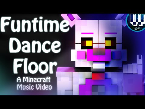 Funtime Dance Floor |  FNAF SL MInecraft Animated Music Video (CK9C)