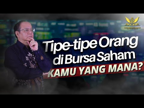 3 TIPE Orang  di Bursa SAHAM