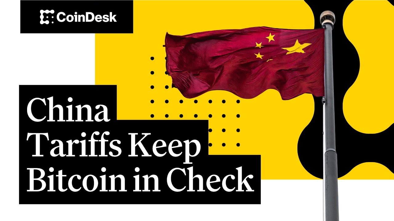 China Tariffs Keep Bitcoin in Check