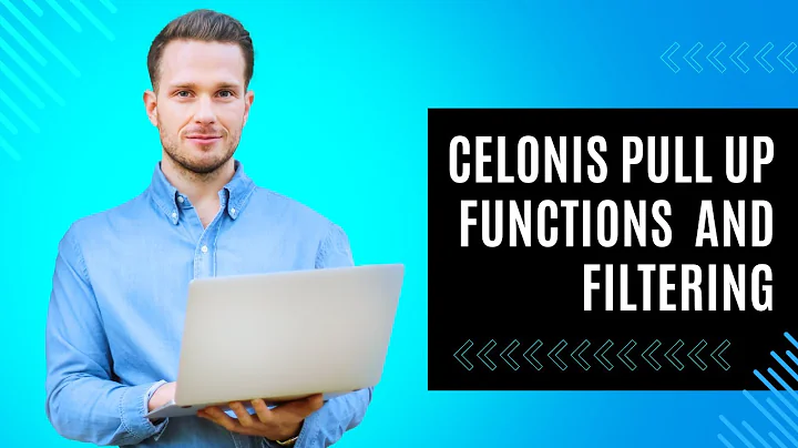 Quick tip for Celonis Pull Up Functions Filtering
