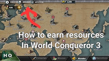 How to Earn RESOURCES in World Conqueror 3 Guide / Tutorial